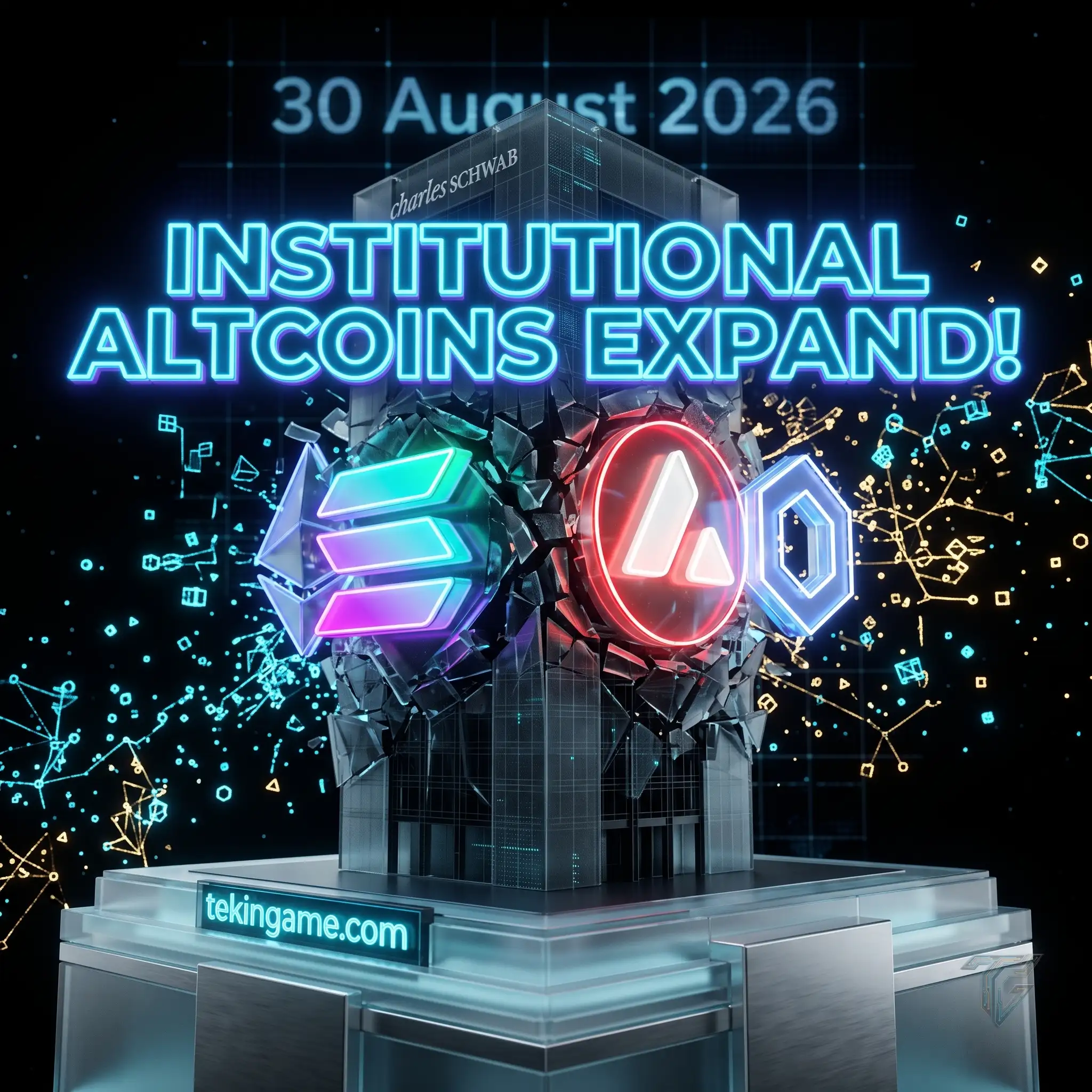 🔥 Institutional Spot Expansion: Charles Schwab Adds Solana, Avalanche, and Chainlink